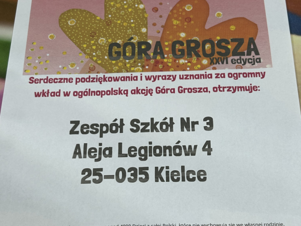 Dyplom z podziękowaniem za udział Szkoły Zespół Szkół nr 3 w Kielcach w XXVI Akcji Góra Grosza