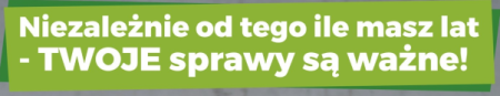Twoje sprawy są ważne